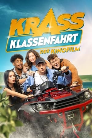 Krass Klassenfahrt - Der Kinofilm poszter