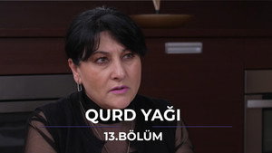 Qurd Yağı 1. évad Ep.13 13. epizód