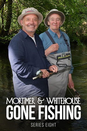 Mortimer & Whitehouse: Gone Fishing