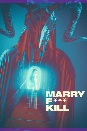 Marry F*** Kill