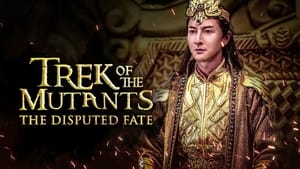 Trek of the Mutants: The Disputed Fate háttérkép