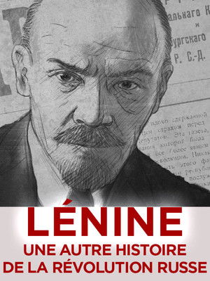 Lénine : une autre histoire de la révolution russe poszter