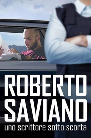 Roberto Saviano: uno scrittore sotto scorta poszter