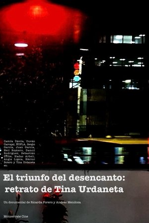 El triunfo del desencanto: retrato de Tina Urdaneta poszter