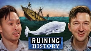 Ruining History 1. évad Ep.9 9. epizód