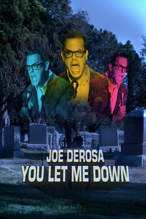 Joe DeRosa: You Let Me Down poszter