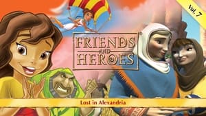 Friends and Heroes Season 1 Ep.7 7. epizód