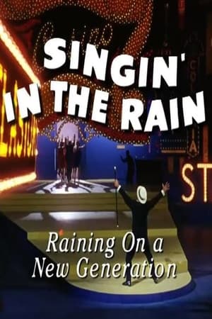 Singin' in the Rain: Raining on a New Generation poszter