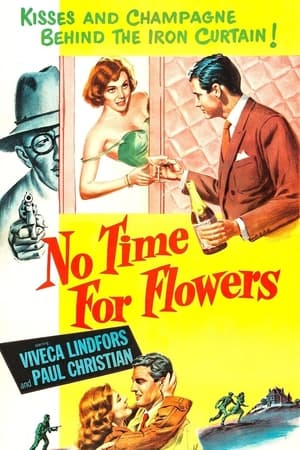 No Time for Flowers poszter