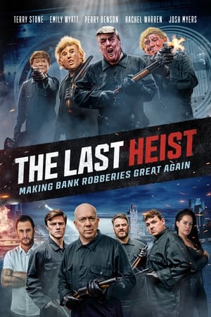 The Last Heist poszter