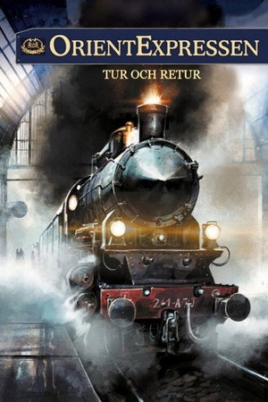Orient-Express : le voyage d'une légende poszter