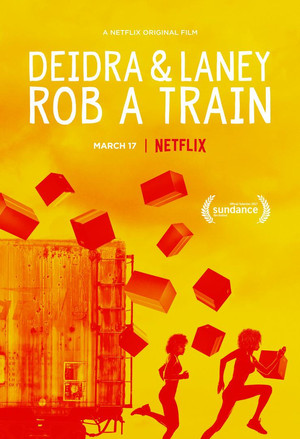 Deidra & Laney Rob a Train poszter