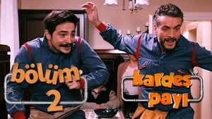 Kardeş Payı Season 1 Ep.2 2. epizód