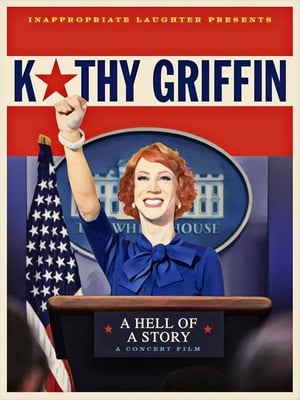 Kathy Griffin: A Hell of a Story poszter