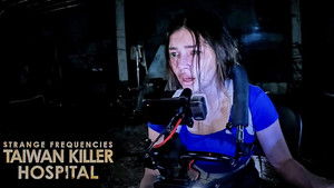 Strange Frequencies: Taiwan Killer Hospital háttérkép