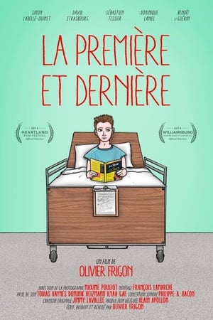 La première et dernière