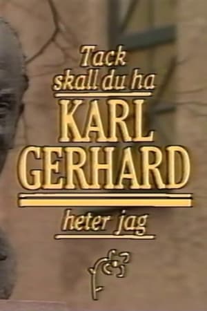 Tack ska du ha, Karl Gerhard heter jag