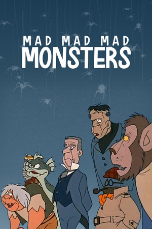 The Mad, Mad, Mad Monsters poszter