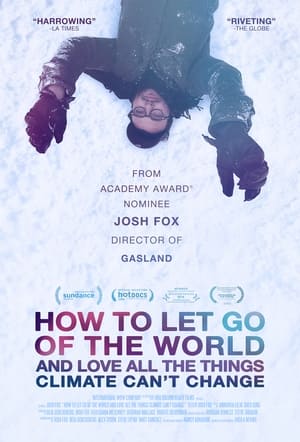 How to Let Go of the World and Love All the Things Climate Can't Change poszter