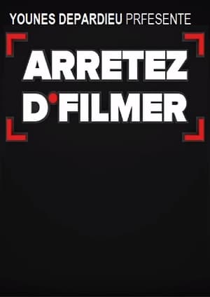 Arrêtez d'filmer en Immersion poszter