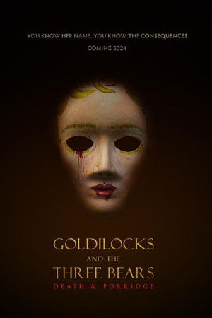 Goldilocks and the Three Bears: Death & Porridge poszter