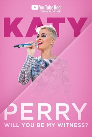 Katy Perry:  Will You Be My Witness? poszter