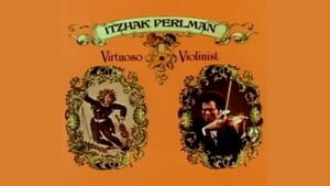 Itzhak Perlman: Virtuoso Violinist háttérkép