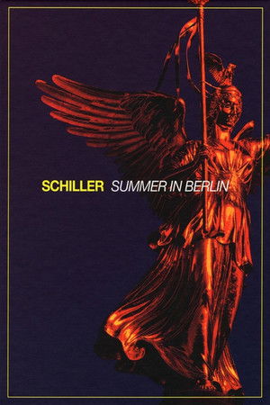Schiller: Summer in Berlin 2021 poszter