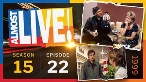 Almost Live! Season 15 Ep.22 22. epizód