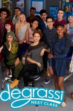 Degrassi: Next Class poszter