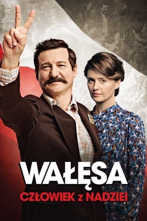 Walesa - A remény embere