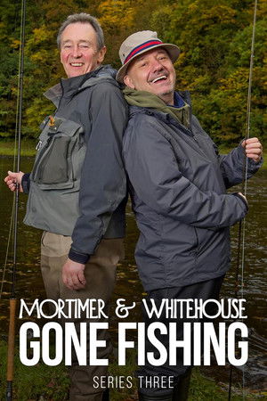Mortimer & Whitehouse: Gone Fishing