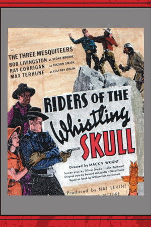 The Riders of the Whistling Skull poszter