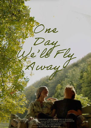 One Day We'll Fly Away poszter