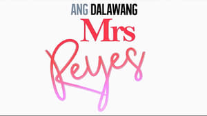 Ang Dalawang Mrs. Reyes háttérkép