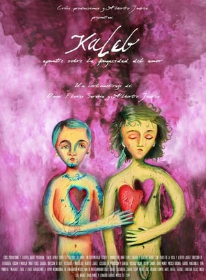 Kaleb – Apunte sobre la fugacidad del amor poszter