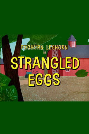 Strangled Eggs poszter