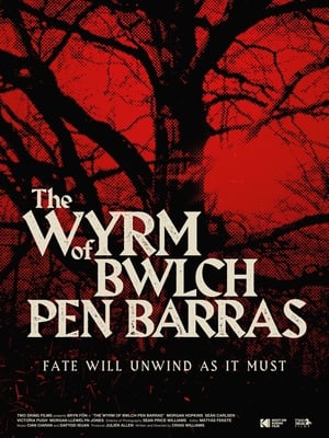 The Wyrm of Bwlch Pen Barras