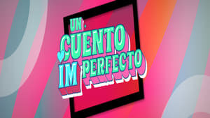 Un cuento imperfecto kép