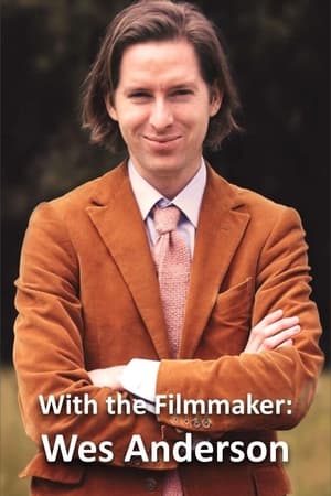 With the Filmmaker: Wes Anderson poszter