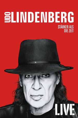 Udo Lindenberg: Stärker als die Zeit - Live poszter