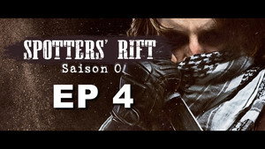 Spotters' Rift Season 1 Ep.4 4. epizód