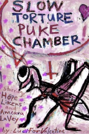 Slow Torture Puke Chamber! poszter