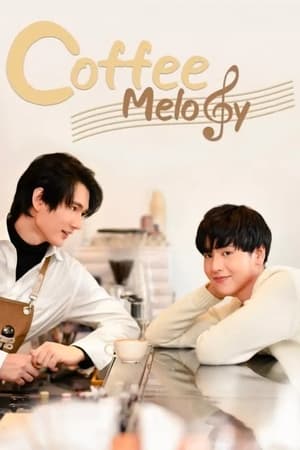 Coffee Melody เพลงที่รัก poszter