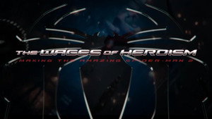 The Wages of Heroism: Making The Amazing Spider-Man 2 háttérkép