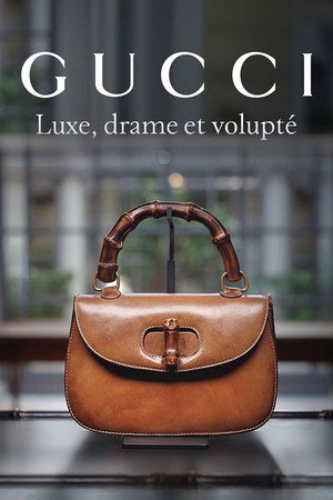 Gucci : luxe, drame et volupté poszter