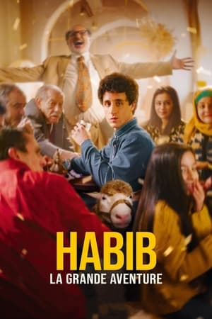 Habib, la grande aventure