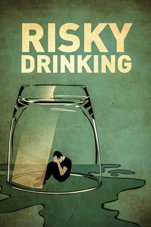 Risky Drinking poszter