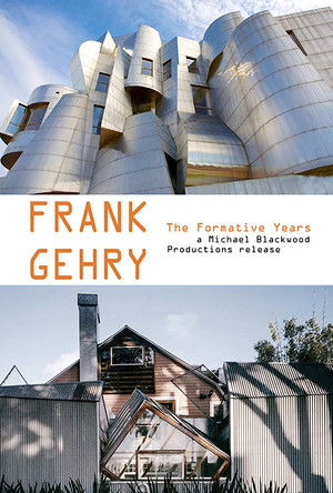 Frank Gehry: The Formative Years poszter