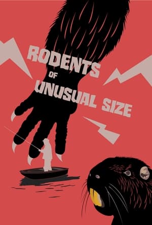 Rodents of Unusual Size poszter